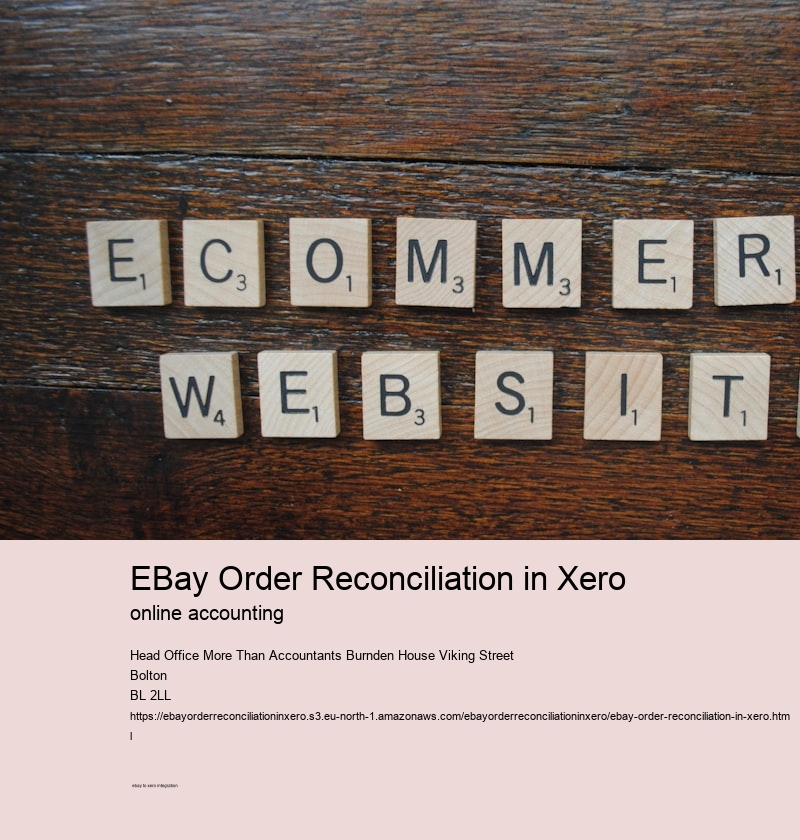 eBay Order Reconciliation in Xero