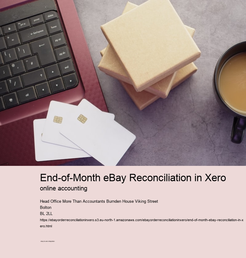 End-of-Month eBay Reconciliation in Xero