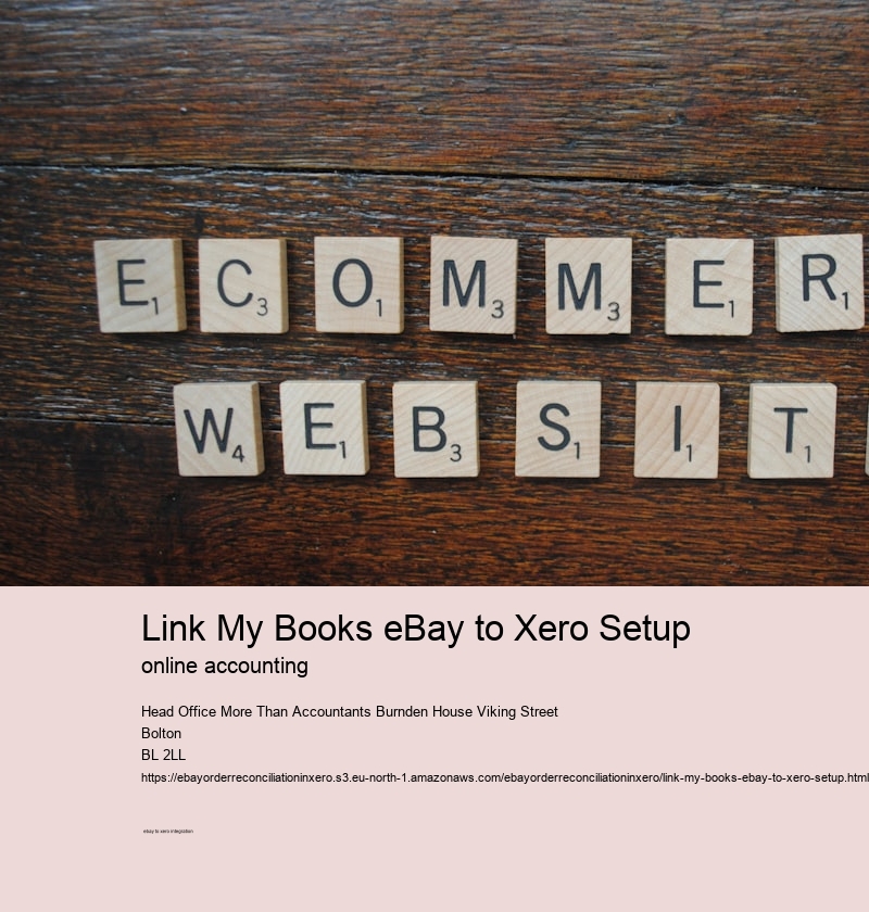 Link My Books eBay to Xero Setup